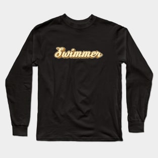 Swimmer typography Long Sleeve T-Shirt